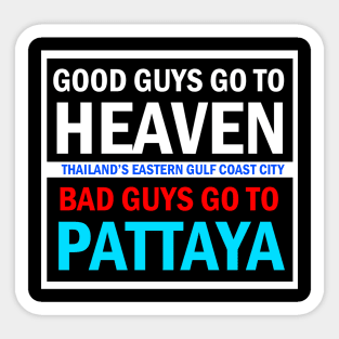 Good Guys Pattaya Shirt Sticker